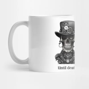 Love skeleton UNTIL DEATH DO US PART T-shirt mug coffeemug apparel hoodie sticker gift Mug